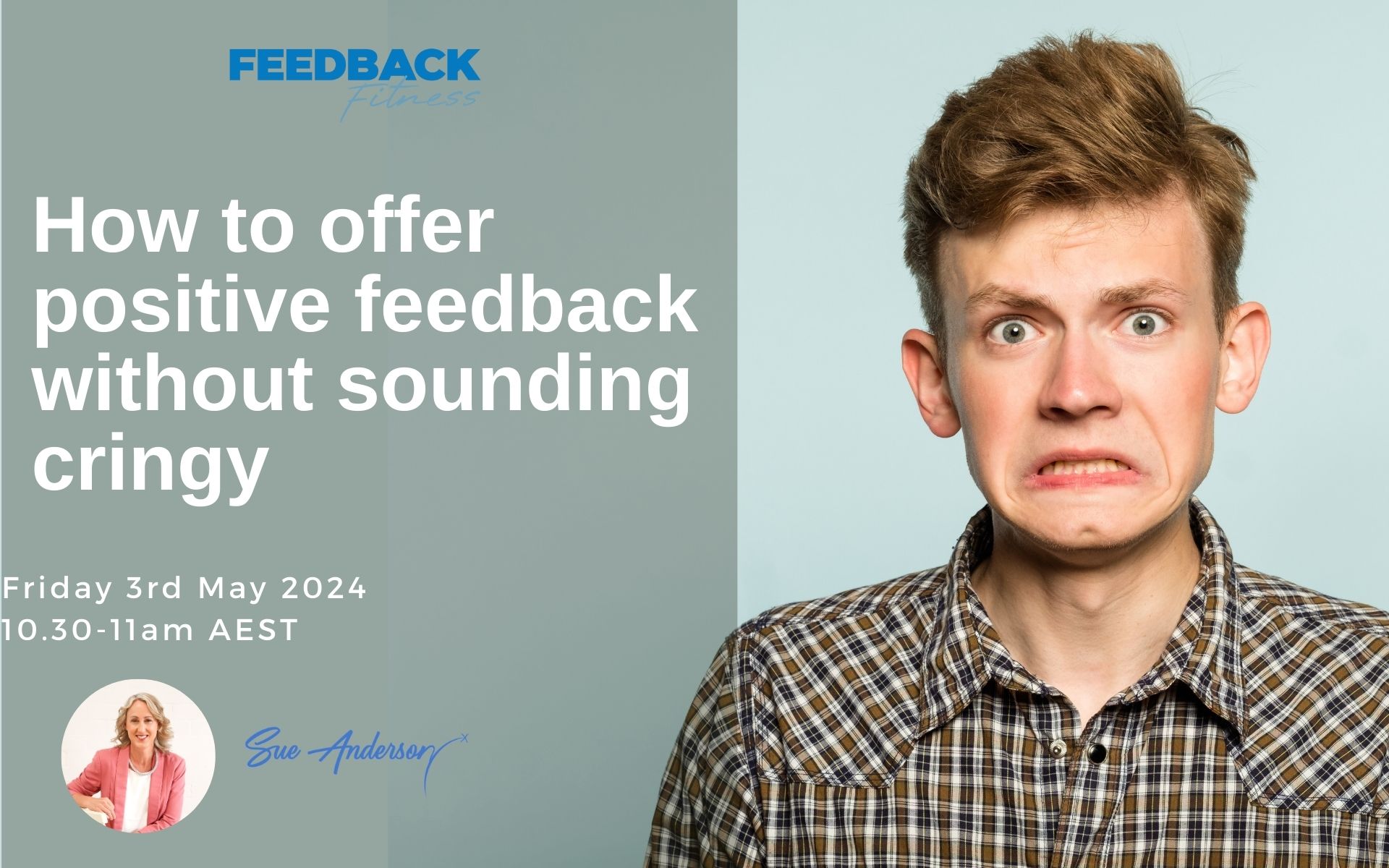 How to offer positive feedback without sounding cringy