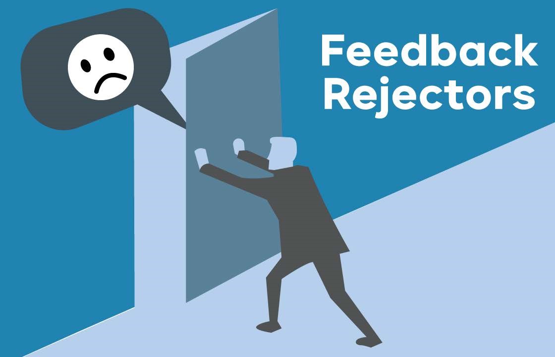 Feedback Rejecters: Three Useful Conversations for Leaders