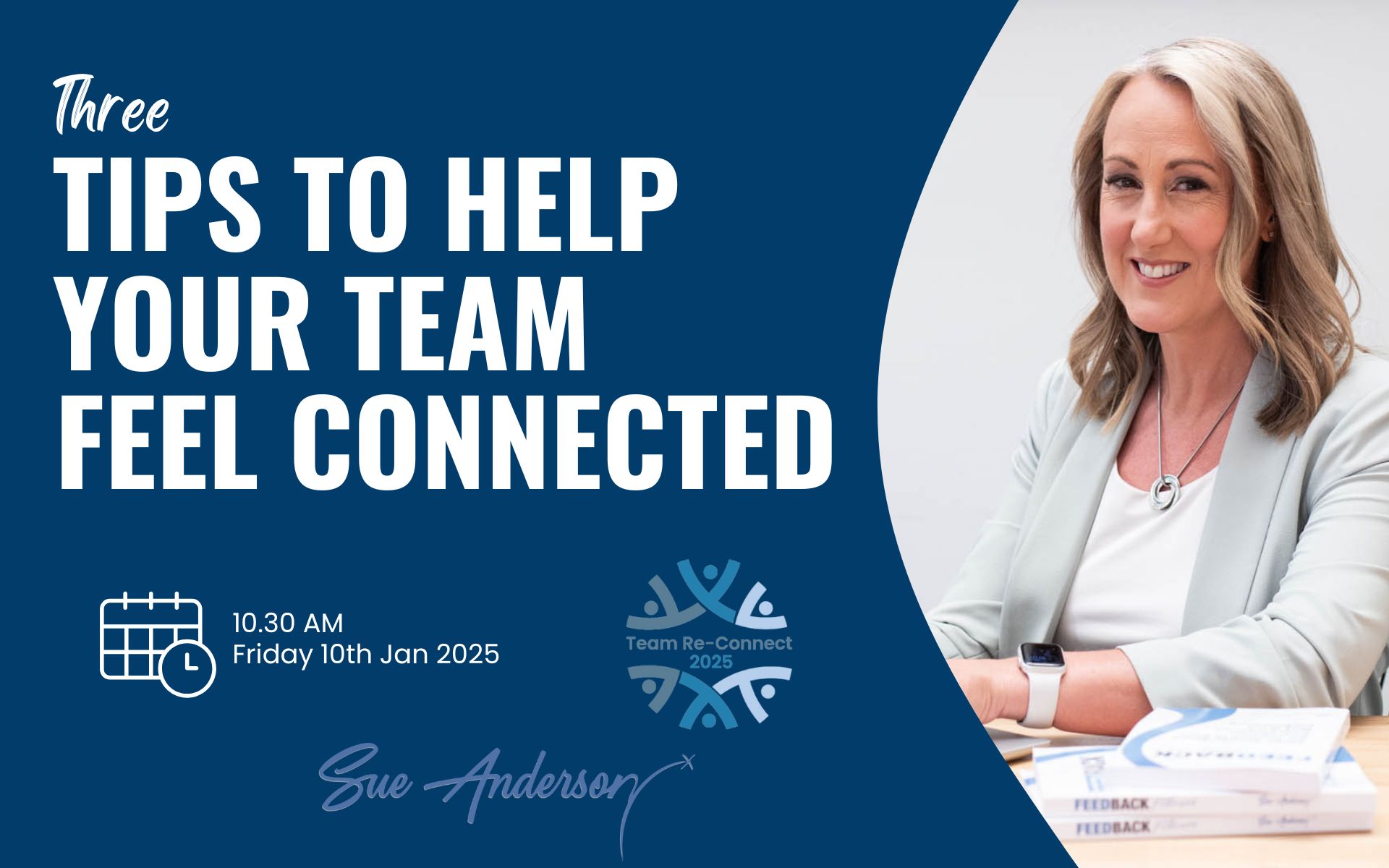 Three tips to help your team feel connected in 2025